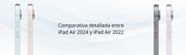 Comparativa detallada entre iPad Air 2024 y iPad Air 2022